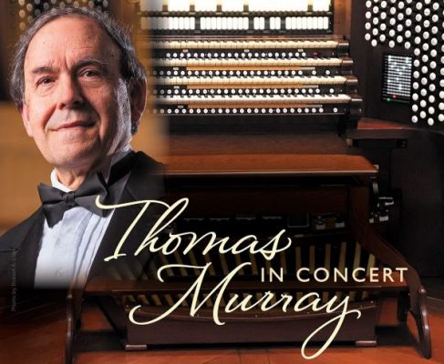 Thomas Murray—Celebratory Concert