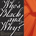 Who’s Black and Why?: An Evening with Henry Loui...