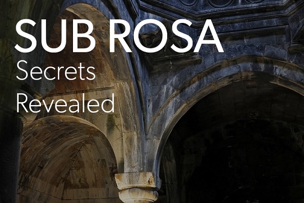 Sub Rosa: Secrets Revealed