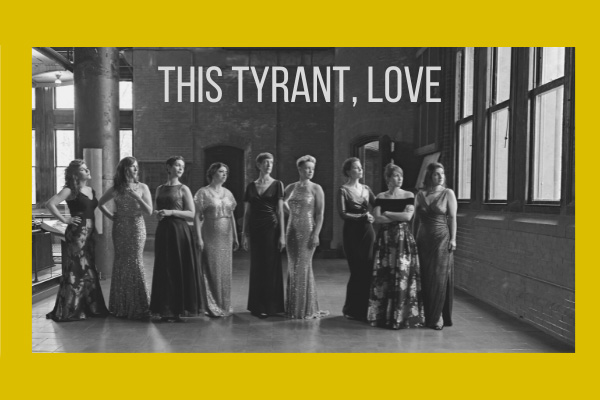 This Tyrant, Love