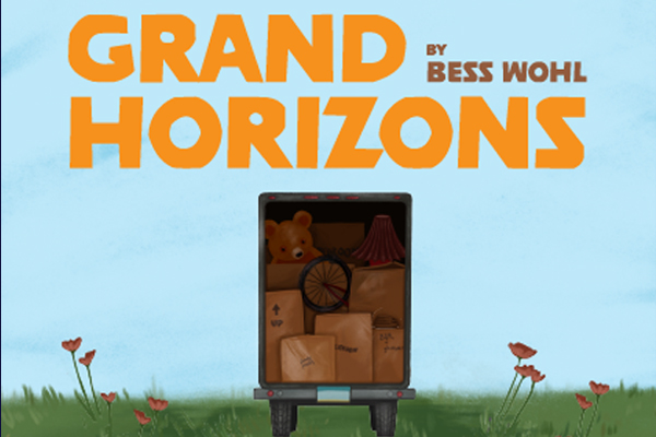 Grand Horizons by Bess Wohl