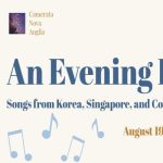 An Evening Hymn: Songs from Korea, Singapore, and Colombia