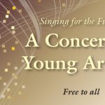 Singing for the Future: A Concert of Young Artists