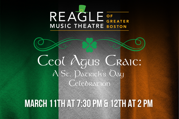 Ceol Agus Craic: A St. Patrick's Day Celebration