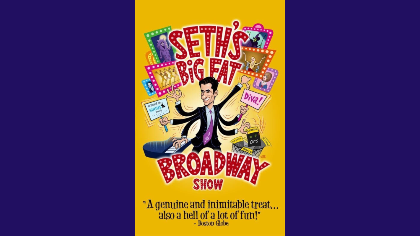 Seth Rudetsky's Big Fat Broadway Show