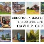 Art Exhibition - Creating a Masterpiece: The Artful Life of David P. Curtis