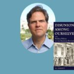 Disunion Among Ourselves: The Perilous Politics of the American Revolution