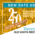 Boston Tea Party 250th Anniversary Commemoration: A Reenactment of the Meeting of the Body of the People
