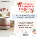 Boston Women’s Holiday Market at Faneuil Hall