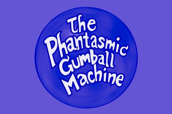 The Phantasmic Gumball Machine: Interactive Author Event
