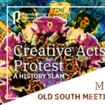 Creative Acts of Protest: A History Slam