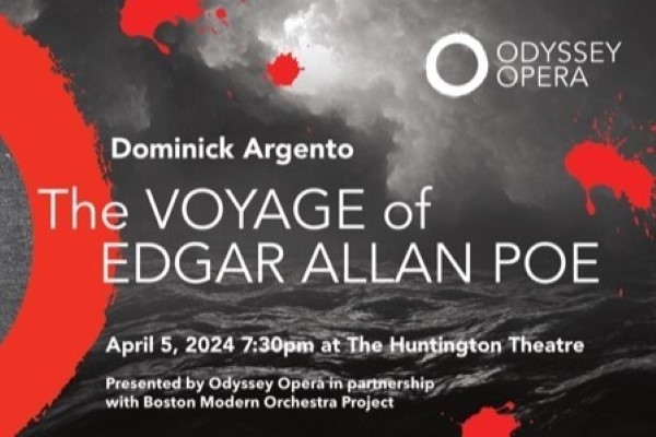 Dominick Argento: The Voyage of Edgar Allan Poe