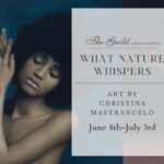 Art Exhibition: "What Nature Whispers" Paintings by Christina Mastrangelo