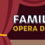Family Opera Day