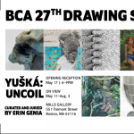 Opening Reception for BCA 27th Drawing Show — Yušká: Uncoil