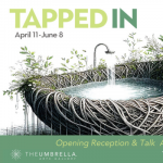 TAPPED IN: Moving Hearts and Minds Through Arts and Science