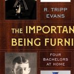 Virtual Book Talk: "The Importance of Being Furnished: Four Bachelors at Home"